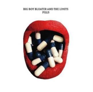 BIG BOY BLOATER & THE LIMITS Pills LP