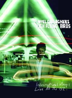 NOEL GALLAGHER'S HIGH FLYING BIRDS International Magic Live At The O2 (deluxe) 3DVD/CD COMBO