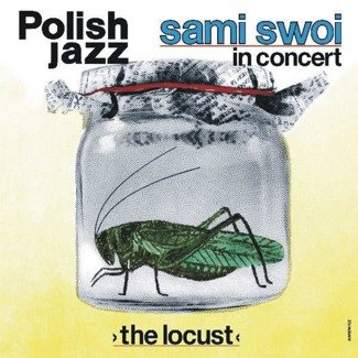 SAMI SWOI The Locust (POLISH Jazz Vol. 67) LP