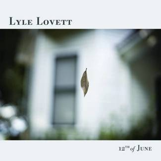 LYLE LOVETT 12th Of June LP