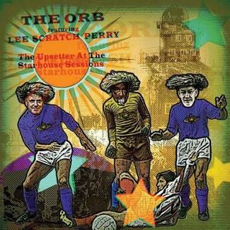 ORB, THE The Upsetter At The Starhouse Sessions RSD LP