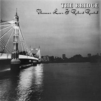 BRIDGE, THE Thomas Leer Robert Rental LP