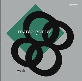 MARCO GOMES Week LP