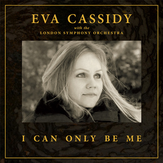 CASSIDY, EVA  LONDON SYMPHONY ORCHESTRA & CHRISTOPHER WILLIS I Can Only Be Me (deluxe) 2LP