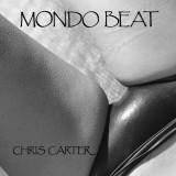 CARTER, CHRIS Mondo Beat LP