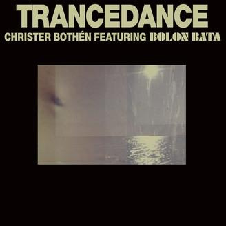 CHRISTER BOTHEN FEATURING BOLON BATA Trancedance LP