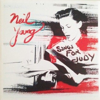 NEIL YOUNG Songs For Judy 2LP