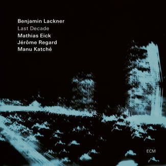 LACKNER, BENJAMIN Last Decade (lp) LP