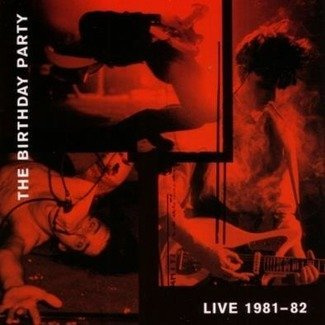 BIRTHDAY PARTY, THE Live Album `81-`82 2LP