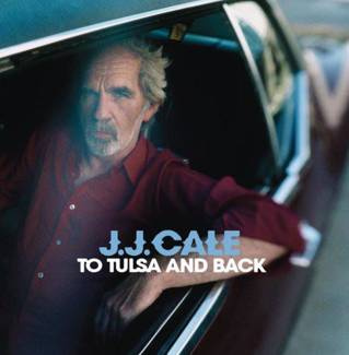 J.J. CALE To Tulsa And Back 2LP