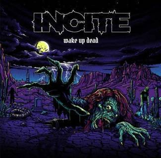 INCITE Wake Up Dead LP