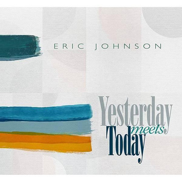 JOHNSON, ERIC Yesterday Meets Today LP