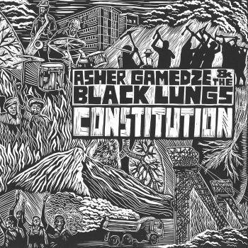 ASHER GAMEDZE & THE BLACK LUNGS Constitution 2LP