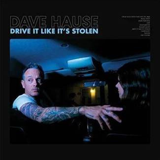 HAUSE, DAVE Drive It Like It's Stolen CYAN BLUE LP