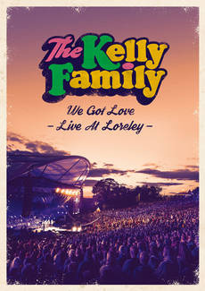 KELLY FAMILY We Got Love - Live At Loreley 2DVD DISC