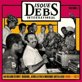 V/A Disques Debs International Vol.1 : An Island Story: Biguine, Afro Latin & Musique Antillaise 1960-1972