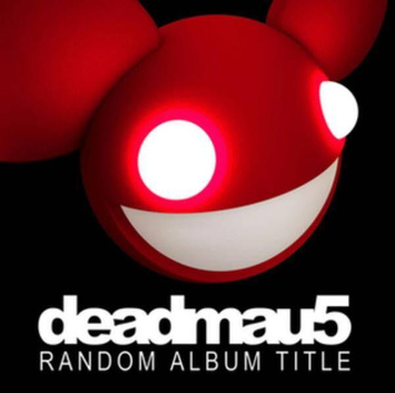 DEADMAU5 Random Album Title 2LP