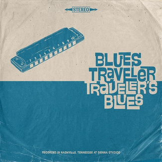BLUES TRAVELER Traveler's Blues LP