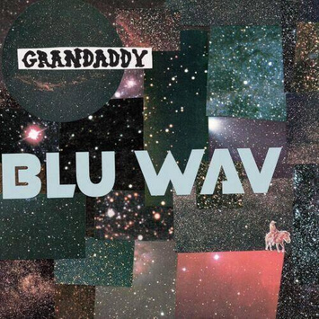 GRANDADDY Blu Wav BLUE LP