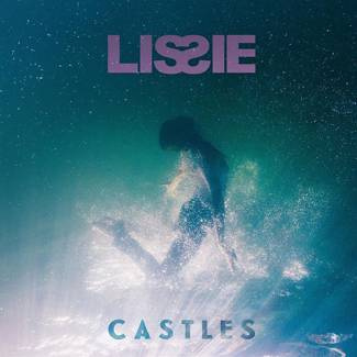 LISSIE Castles LP