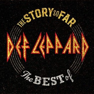 DEF LEPPARD The Story So Far... The Best Of Def Leppard (DELUXE)  3LP