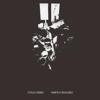 CHICO MELLO / HELINHO BRANDAO Chico Mello / Helinho Brandão LP