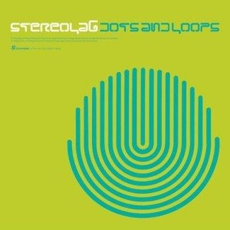 STEREOLAB Dots And Lops (EXPANDED Edition) (REMASTERED) 3LP