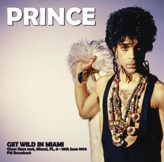 PRINCE GET WILD IN MIAMI: Glam Slam east, Miami, FL, 8 - 10th June 1994 LP