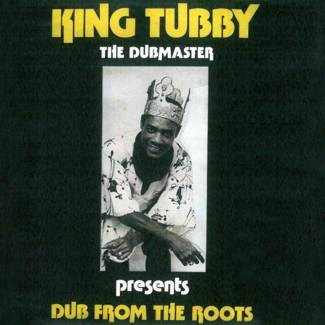 KING TUBBY Dub From The Roots LP