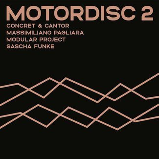 SASCHA FUNKE / MODULAR PROJECT / MASSIMILIANO PAGLIARA / CONCRET & CANTOR Motordisc 2 12"