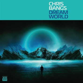 BANGS, CHRIS Dream World LP