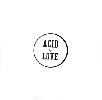 DJ PIERRE Acid Love, Acid Love Dub 12"