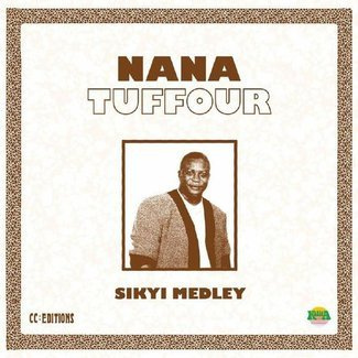 NANA TUFFOUR Sikyi Medley 12"