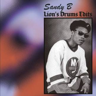 SANDY B Lion's Drums Edits 12"