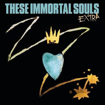 THESE IMMORTAL SOULS Extra LP