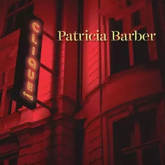 PATRICIA BARBER Clique! LP