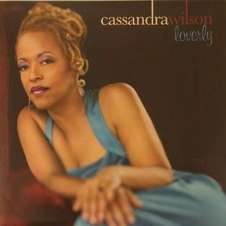 CASSANDRA WILSON Loverly LP