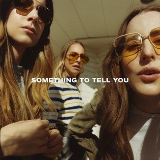 HAIM Something To Tell You  2LP