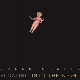 CRUISE, JULEE Floating Into The Night LP MOV
