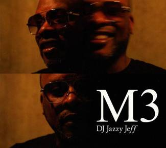 DJ JAZZY JEFF M3 2LP