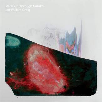 CRAIN, IAN WILLIAM Red Sun Through Smoke LP