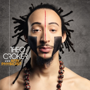 CROKER, THEO Afrophysicist 2 LP MOV
