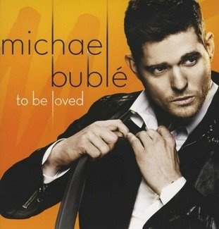 MICHAEL BUBLE To Be Loved LP