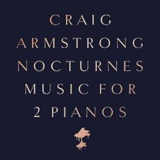 ARMSTRONG, CRAIG Nocturnes - Music For Two Pianos LP