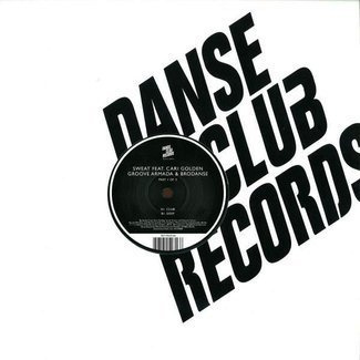 GROOVE ARMADA & BRODANSE FEAT. CARI GOLDEN Sweat 12"