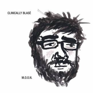 M.O.O.N. Clinically Blasé LP