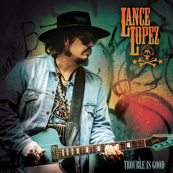 LOPEZ, LANCE Trouble Is Good ORANGE LP