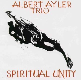 ALBERT AYLER TRIO Spiritual Unity LP