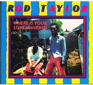 TAYLOR, ROD Where Is Your Love Mankind  LP