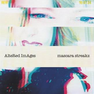 ALTERED IMAGES Mascara Streakz LP